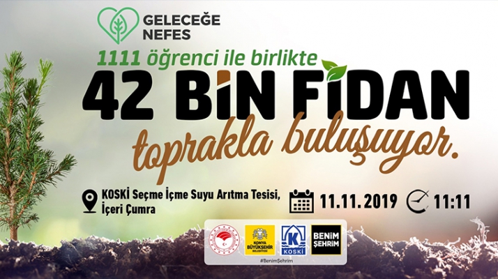 “Geleceğe Nefes” Seferberliğine 42 Bin Fidanla…