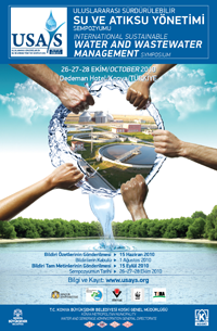 ULUSLARARASI SÜRDÜRÜLEBILIR SU VE ATIKSU YÖNETIMI SEMPOZYUMU (26 - 27 - 28 EKİM 2010)